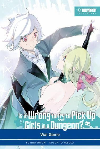 Is it Wrong to Try to Pick Up Girls in a Dungeon? Light Novel 06