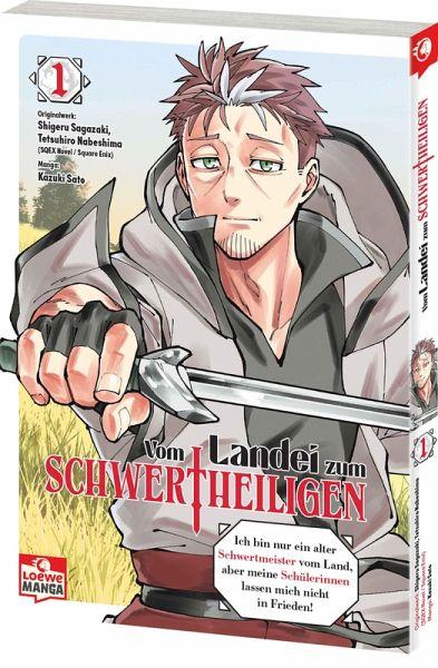 Vom Landei zum Schwertheiligen 01