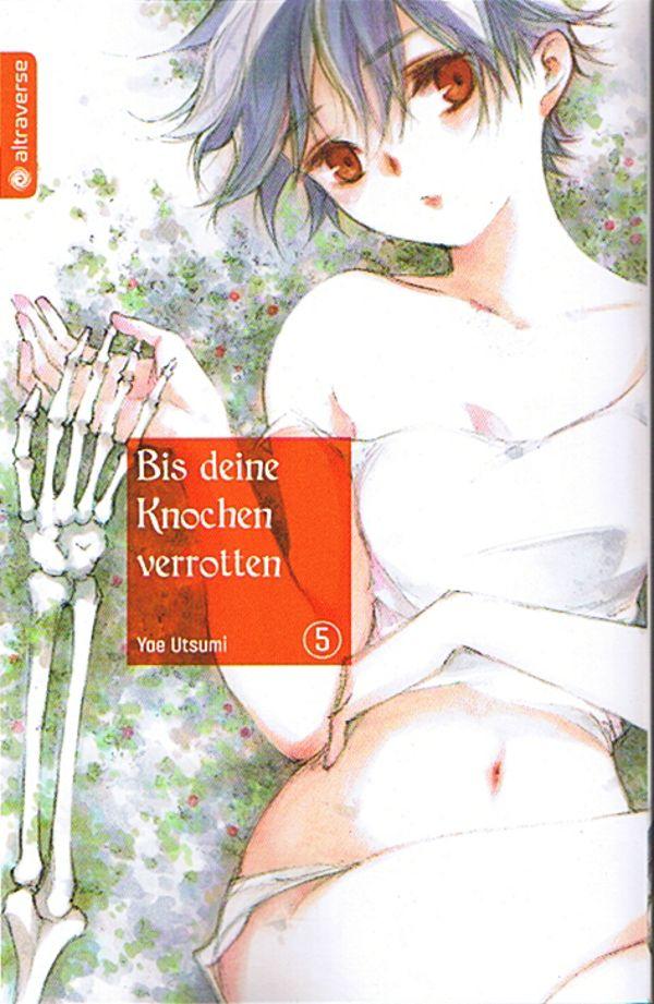 Bis deine Knochen verrotten 05